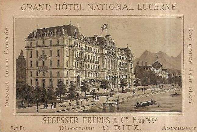 The advertising of Grand Hotel National in Lucerne with Ritz as his general manager.